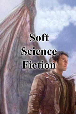 Soft Science Fiction