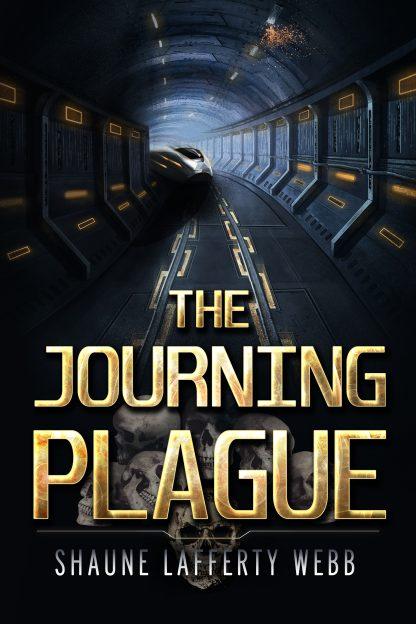 The cover of The Journing Plague showing a futuristic train in a tunnel approaching a pile of skulls.